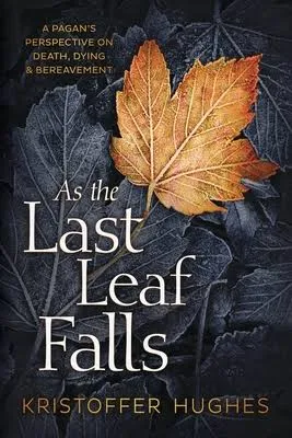 As the Last Leaf Falls A Pagans Perspective on Death Dying Bereavement Llewellyn Worldwide LTD Earrings